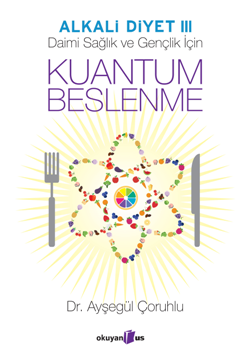 Alkali Diyet III – Kuantum Beslenme