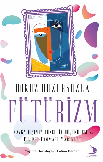 Dokuz Huzursuzla Fütürizm