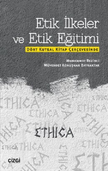 Etik İlkeler ve Etik Eğitimi