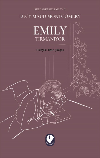 Rüzgarın Kızı Emily  II - Emily Tırmanıyor