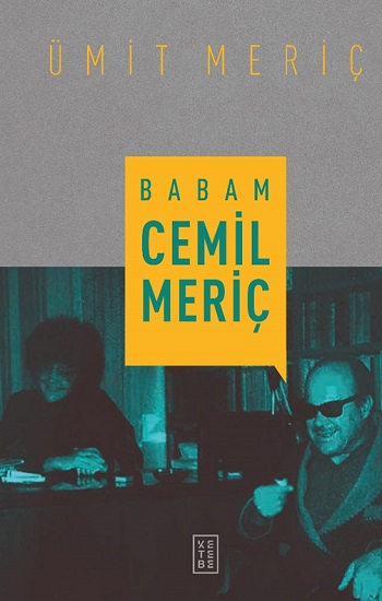 Babam Cemil Meriç (Ciltli)