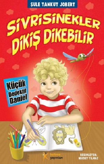 Küçük Dedektif Daniel: Sivrisinekler Dikiş Dikebilir