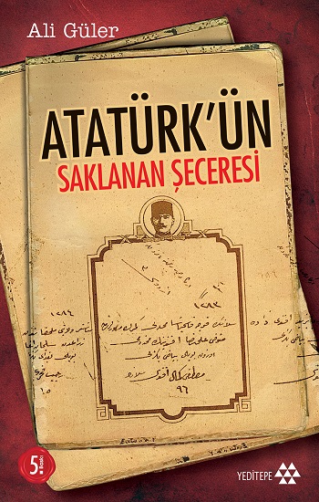 Atatürk’ün Saklanan Şeceresi