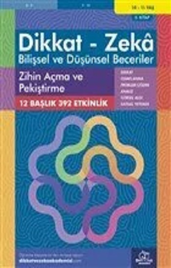 10-11 Yaş Dikkat - Zeka - Bilişsel ve Düşünsel Beceriler - Zihin Açma ve Pekiştirme 5. Kitap