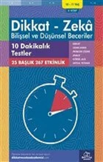 10-11 Yaş Dikkat - Zeka - Bilişsel ve Düşünsel Beceriler - 10 Dakikalık Testler 4. Kitap