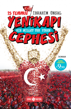 15 Temmuz Yeni Kapı Cehpesi - Bir Millet Tek Yürek