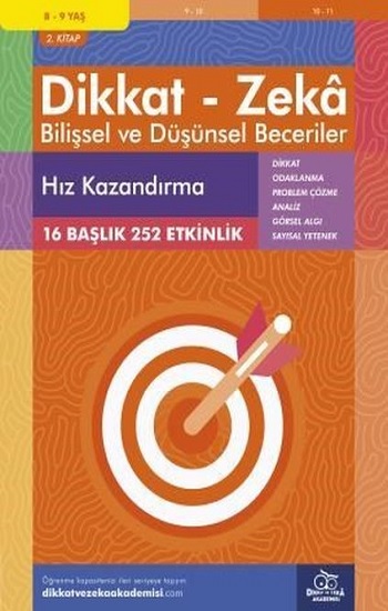 8-9 Yaş Dikkat - Zeka Bilişsel ve Düşünsel Beceriler 2. Kitap - Hız Kazandırma