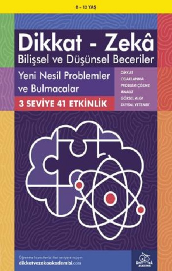 8-12 Yaş Dikkat - Zeka Bilişsel ve Düşünsel Beceriler - Yeni Nesil Problemler ve Bulmacalar