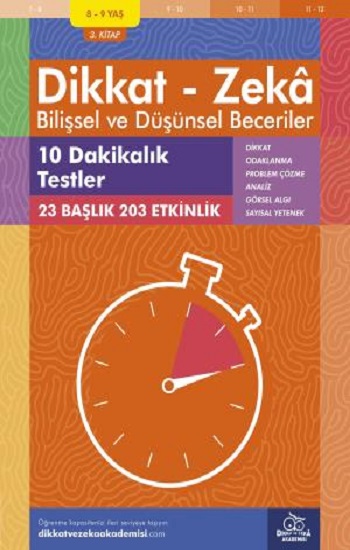 8-9 Yaş Dikkat - Zeka Bilişsel ve Düşünsel Beceriler 3. Kitap - 10 Dakikalık Testler