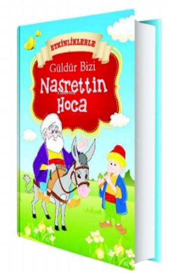 Güldür Bizi Nasrettin Hoca (Ciltli)