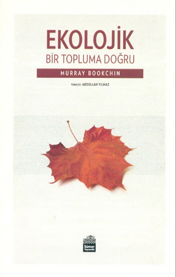 Ekolojik Bir Topluma Doğru