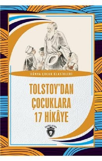 Tolstoy’dan Çocuklara 17 Hikaye