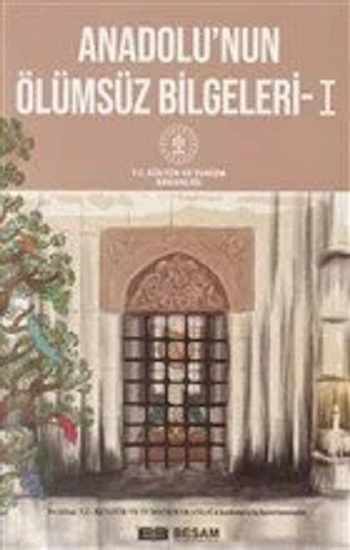 Anadolu'nun Ölümsüz Bilgeleri I