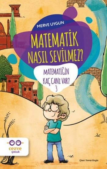 Matematik Nasıl Sevilmez? - Matematiğin Kaç Canı Var? 3