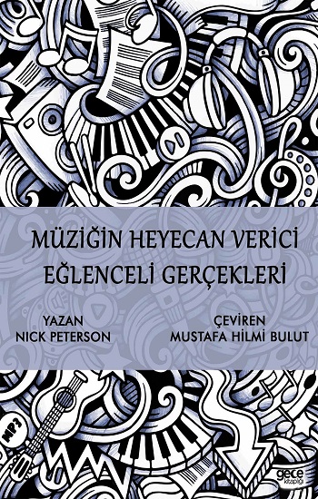 Müziğin Heyecan Verici  Eğlenceli Gerçekleri