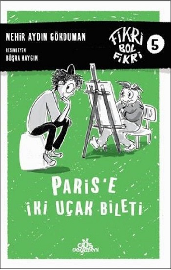 Paris'e İki Uçak Bileti - Fikri Bol Fikri 5 (Ciltli)