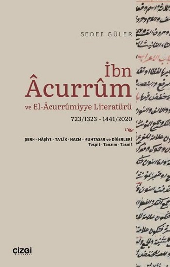 İbn Acurrum ve El-Acurrumiyye Literatürü