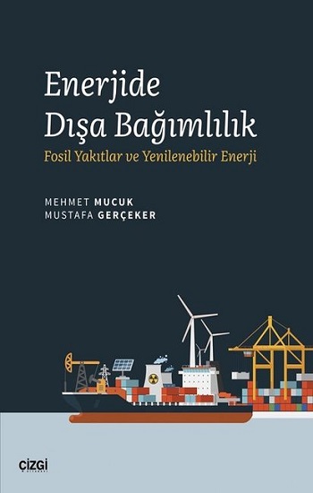 Enerjide Dışa Bağımlılık