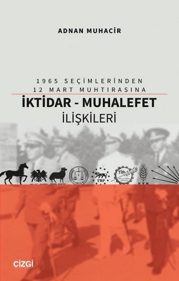 İktidar - Muhalefet İlişkileri