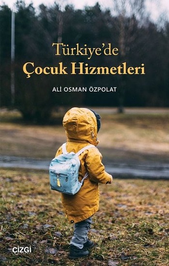 Türkiye’de Çocuk Hizmetleri