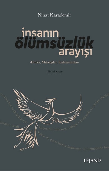 İnsanın Ölümsüzlük Arayışı