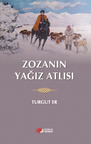 Zozanın Yağız Atlısı