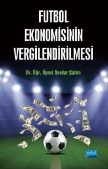 Futbol Ekonomisinin Vergilendirilmesi