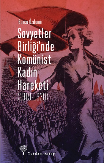 Sovyetler Birliği’nde Komünist  Kadın Hareketi (1919-1930)