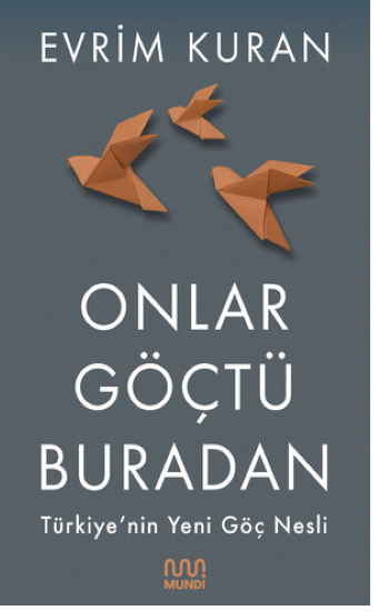 Onlar Göçtü Buradan