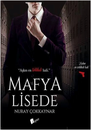 Mafya Lisede (Ciltli)