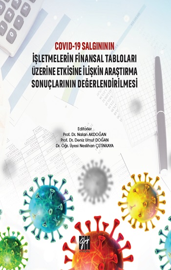 Covid 19 Salgınının İşletmelerin Finansal Tabloları Üzerine Etkisine İlişkin Araştırma Sonuçlarının Değerlendirilmesi