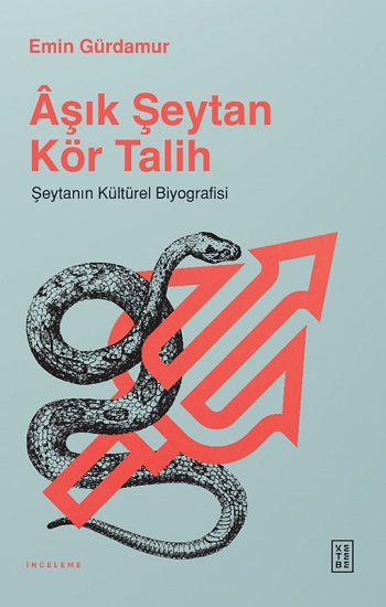 Aşık Şeytan Kör Talih