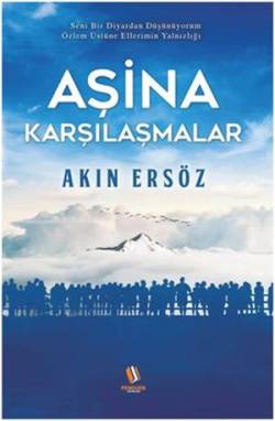 Aşina Karşılaşmalar