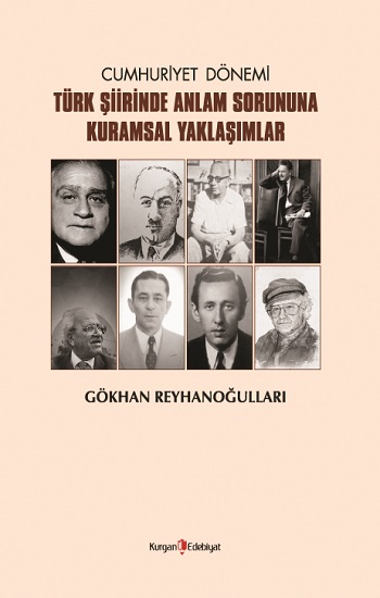 Cumhuriyet Dönemi Türk Şiirinde Anlam Sorununa Kuramsal Yaklaşımlar