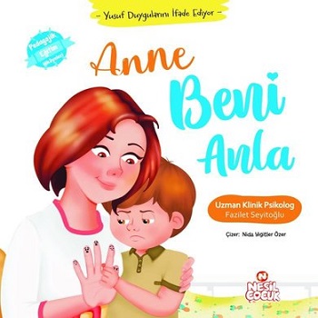 Anne Beni Anla - Yusuf Duygularını İfade Ediyor (Ciltli)