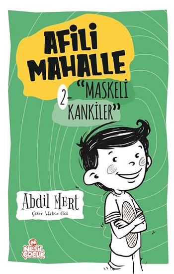 Maskeli Kankiler - Afili Mahalle 2 (Ciltli)