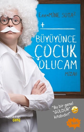 Büyüyünce Çocuk Olucam