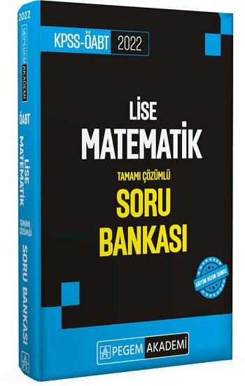 2022 KPSS ÖABT Lise Matematik Tamamı Çözümlü Soru Bankası