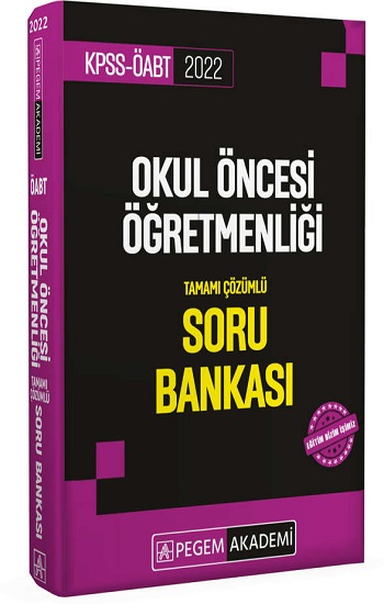 2022 KPSS ÖABT Okul Öncesi Öğretmenliği Tamamı Çözümlü Soru Bankası