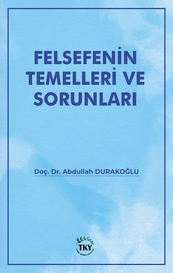 Felsefenin Temelleri ve Sorunları