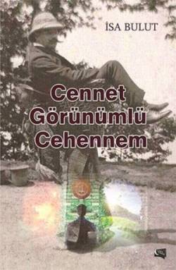 Cennet Görünümlü Cehennem