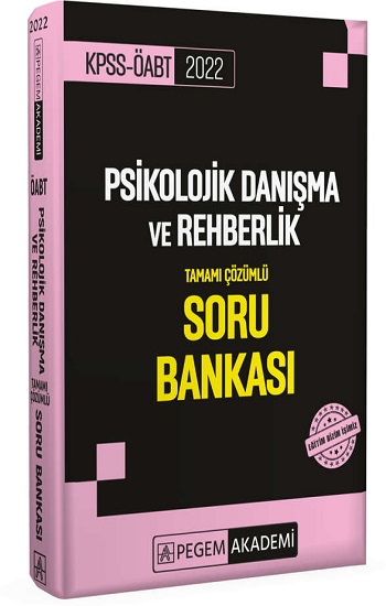 2022 KPSS ÖABT PDR (Psikolojik Danışma ve Rehberliği) Tamamı Çözümlü Soru Bankası