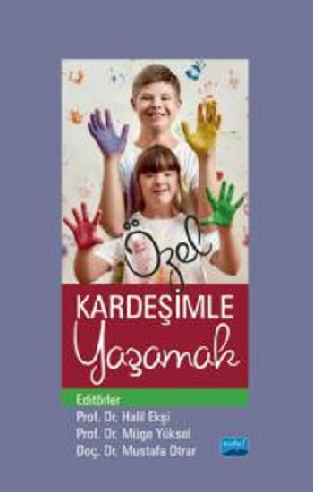 Özel Kardeşimle Yaşamak