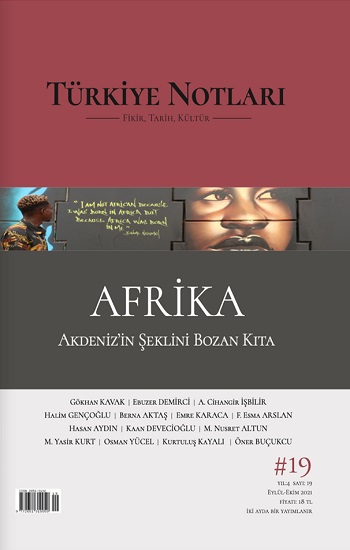 Türkiye Notları Dergisi 19. Sayı - Afrika, Akdeniz'in Şeklini Bozan Kıta