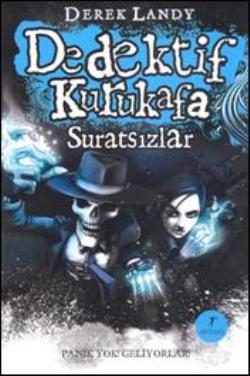 Dedektif Kurukafa : Suratsızlar