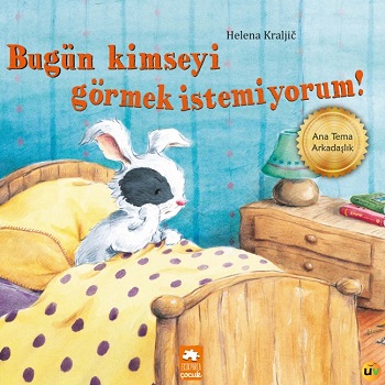 Bugün Kimseyi Görmek İstemiyorum!