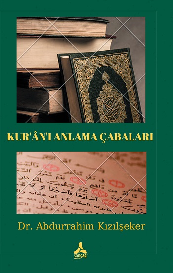 Kur'an'ı Anlama Çabaları