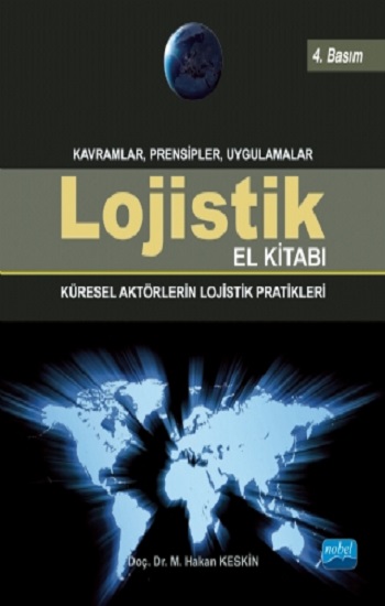 Lojistik Kitabı - Küresel Aktörlerin Lojistik Pratikleri