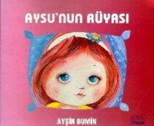 Aysu’nun Rüyası