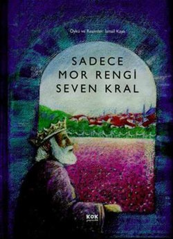 Sadece Mor Rengi Seven Kral